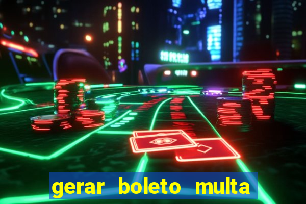 gerar boleto multa detran sp